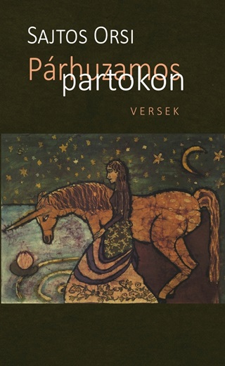 Sajtos Orsi - Prhuzamos Partokon - Versek