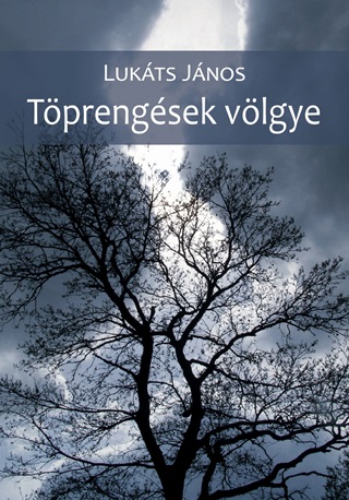 Lukts Jnos - Tprengsek Vlgye