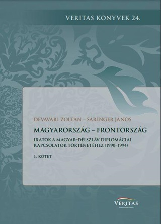 Dvavri Zoltn - Sringer Jnos - Magyarorszg - Frontorszg I-Ii. Ktet Egyben