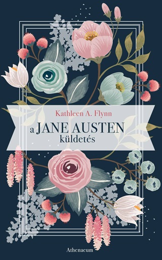 A. Kathleen Flynn - A Jane Austen-Kldets