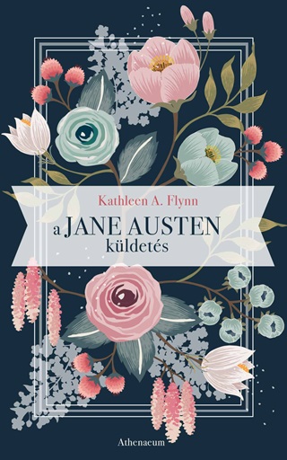 A. Kathleen Flynn - A Jane Austen-Kldets