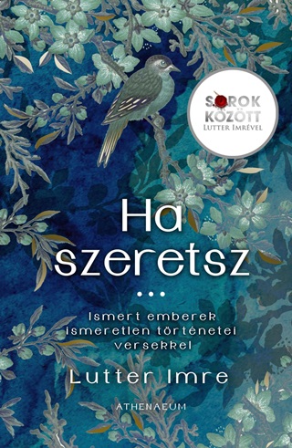 Lutter Imre - Ha Szeretsz Sorok Kztt Lutter Imrvel