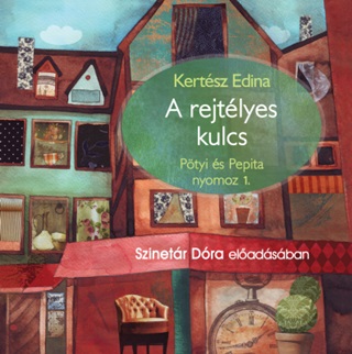 Kertsz Edina - A Rejtlyes Kulcs - Hangosknyv