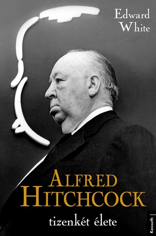 Edward White - Alfred Hitchcock Tizenkt lete