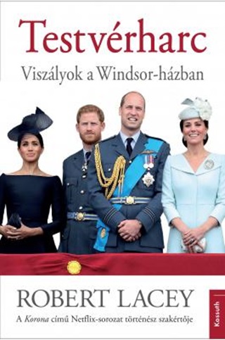 Testvrharc - Viszlyok A Windsor-Hzban