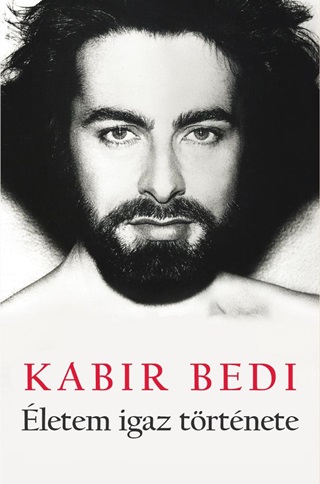 Kabir Bedi - letem Igaz Trtnete