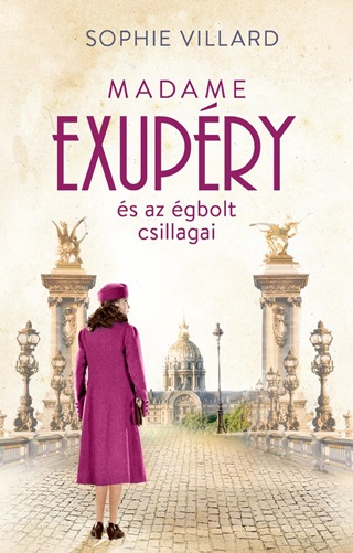 Sophie Villard - Madame Exupry s Az gbolt Csillagai