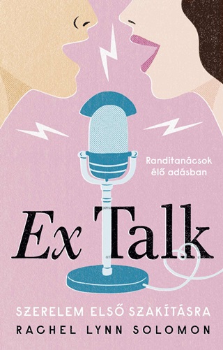 Lynn Rachel Solomon - Ex Talk - Szerelem Els Szaktsra