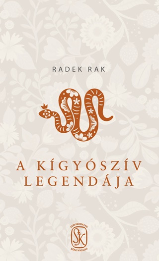 Radek Rak - A Kgyszv Legendja