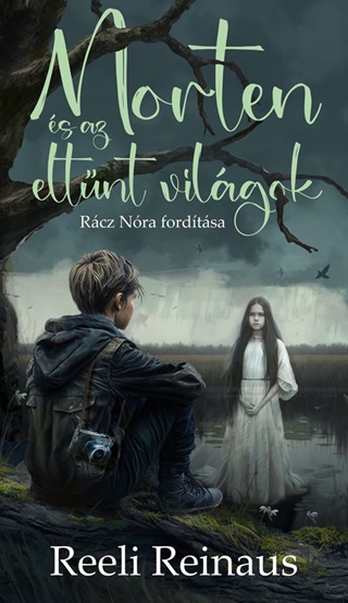 Morten s Az Eltnt Vilgok