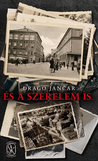 Drago Jancar - s A Szerelem Is...