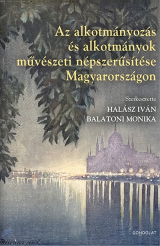Az Alkotmnyozs s Alkotmnyok Mvszeti Npszerstse Magyarorszgon