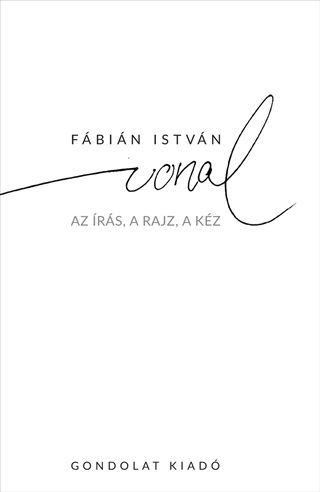 Fbin Istvn - Vonal - Az rs, A Rajz, A Kz