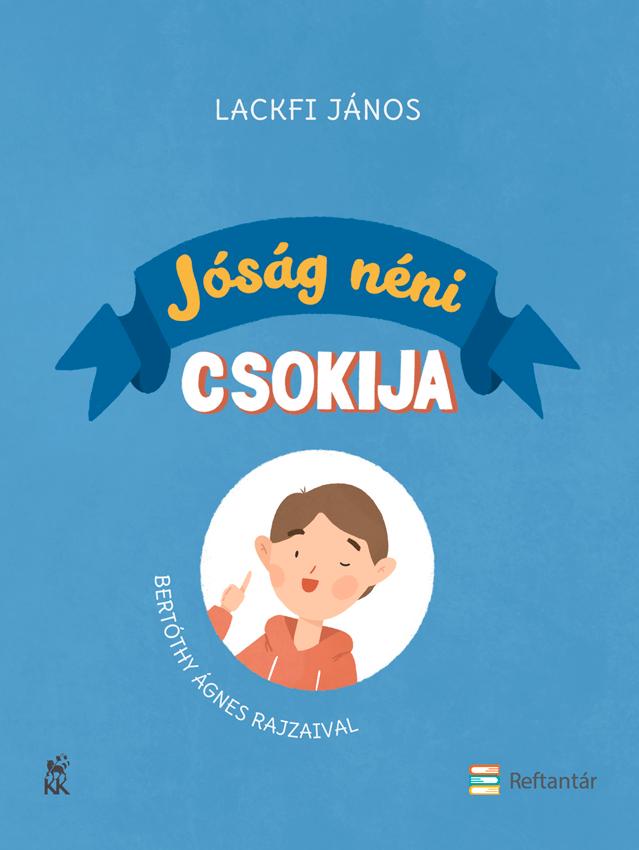 Lackfi Jnos - Jsg Nni Csokija