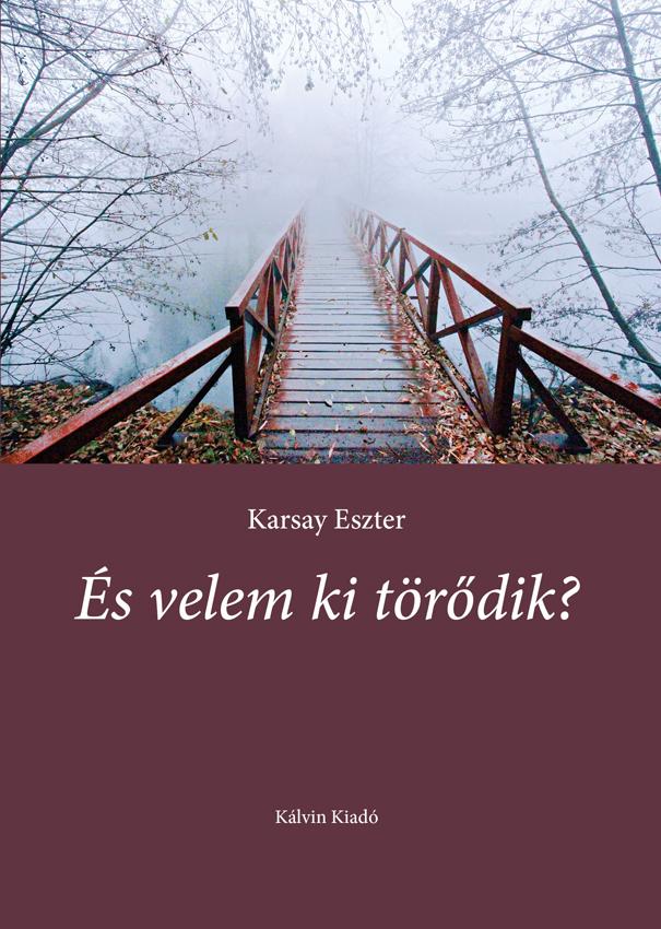 Karsay Eszter - s Velem Ki Trdik?