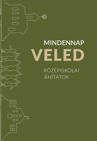  - Mindennap Veled - Kzpiskolai htatok