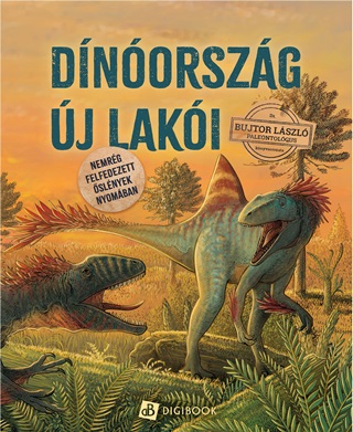 Dr. Bujtor Lszl - Dinorszg j Laki