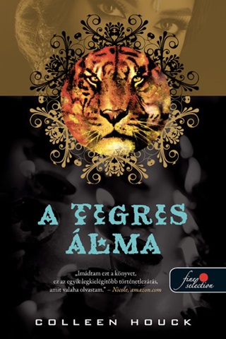 Colleen Houck - A Tigris lma (A Tigris tka 5.)