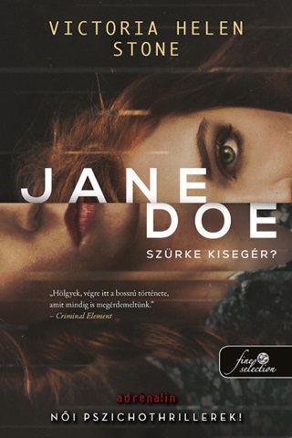 Victoria Helen Stone - Jane Doe - Szrke Kisegr?