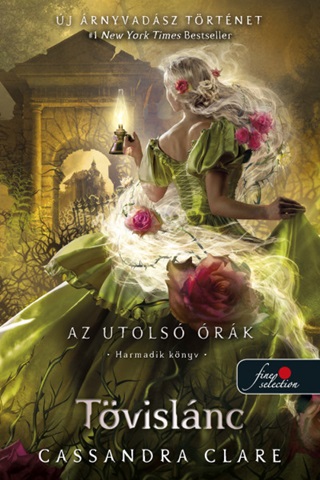 Cassandra Clare - Tvislnc (Az Utols rk 3.) - Fztt