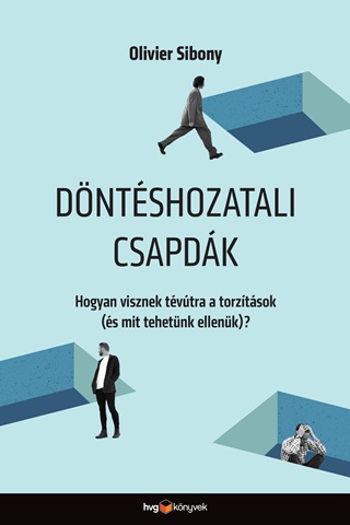 Olivier Sibony - Dntshozatali Csapdk