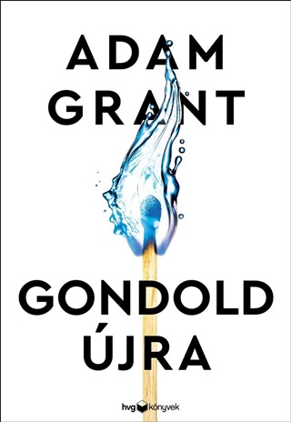 Adam Grant - Gondold jra!