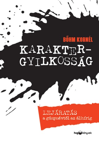 Bhm Kornl - Karaktergyilkossg