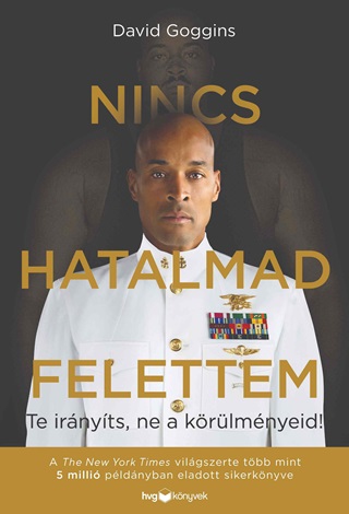 David Goggins - Nincs Hatalmad Felettem