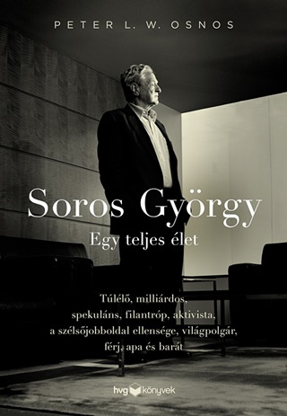 Osnos W. L. Peter - Soros Gyrgy: Egy Teljes let