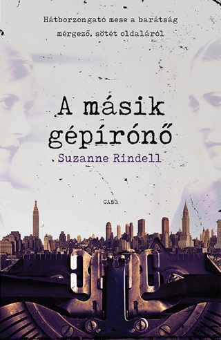 Suzanne Rindell - A Msik Gprn