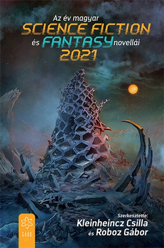 - - Az v Magyar Science Fiction s Fantasynovelli 2021