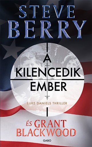 Steve - Blackwood Berry - A Kilencedik Ember - Luke Daniels Thriller 1.