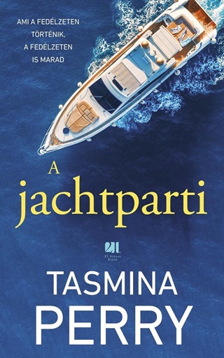 Tasmina Perry - A Jachtparti