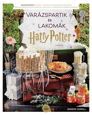 Jennifer Caroll - Varzspartik s Lakomk A Harry Potter-Filmekbl