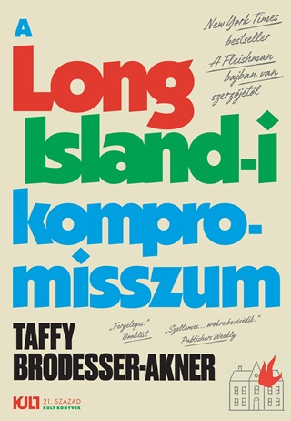 Taffy Brodesser-Akner - A Long Island-I Kompromisszum