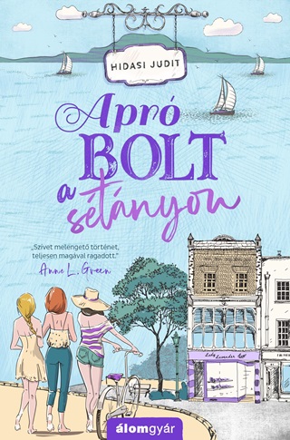 Hidasi Judit - Apr Bolt A Stnyon
