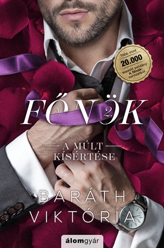 Barth Viktria - A Fnk 2. - A Mlt Ksrtse (Bvtett jrakiads)