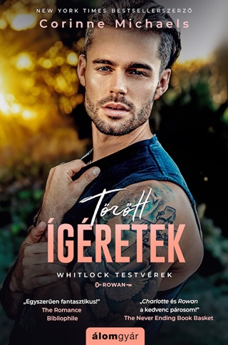 Corinne Michaels - Trtt gretek - Whitlock Testvrek - Rowan