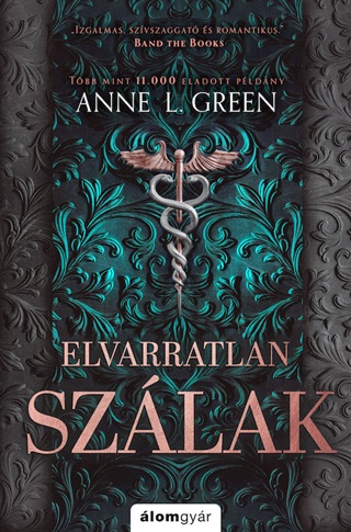 Anne L. Green - Elvarratlan Szlak (Bvtett jrakiads)  - lfestett