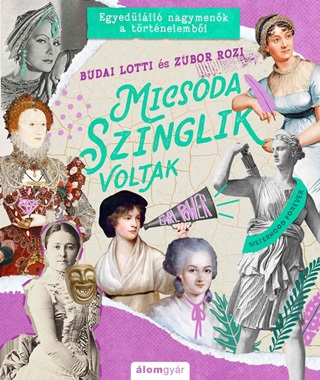 Budai Lotti  Zubor Rozi - Micsoda Szinglik Voltak! - Egyedlll  Nagymenk A Trtnelembl!