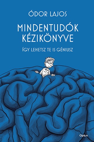dor Lajos - Mindentudk Kziknyve - gy Lehetsz Te Is Gniusz