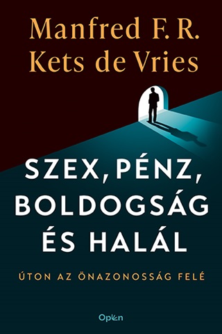 De Kets F.R. Manfred - Vries - Szex, Pnz, Boldogsg s Hall