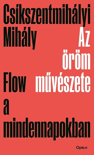 Az rm Mvszete - Flow A Mindennapokban