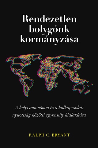 Ralph C. Bryant - Rendezetlen Bolygnk Kormnyzsa