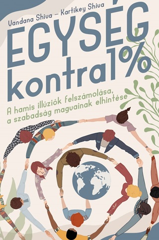 Vandana - Shiva Shiva - Egysg Kontra 1%