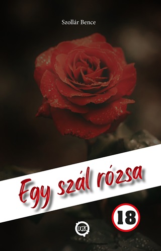 Egy Szl Rzsa