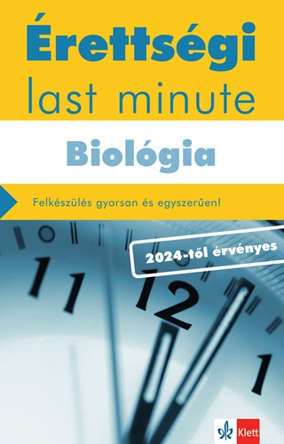 Kleininger Tams - rettsgi Last Minute - Biolgia (2024-Tl rvnyes)