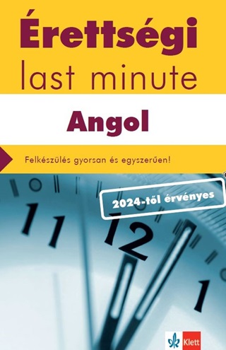 Pojjk Klra - rettsgi Last Minute - Angol (2024-Tl rvnyes)