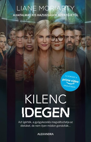 Liane Moriarty - Kilenc Idegen - Filmes Bort