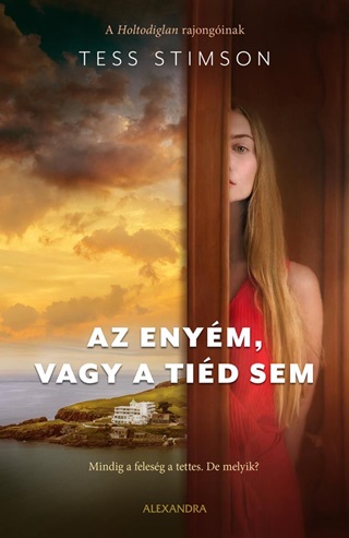 Tess Stimson - Az Enym, Vagy A Tid Sem